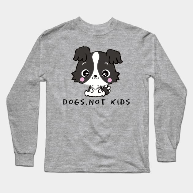 DOGS,NOT KIDS (CHILDFREE) Long Sleeve T-Shirt by remerasnerds